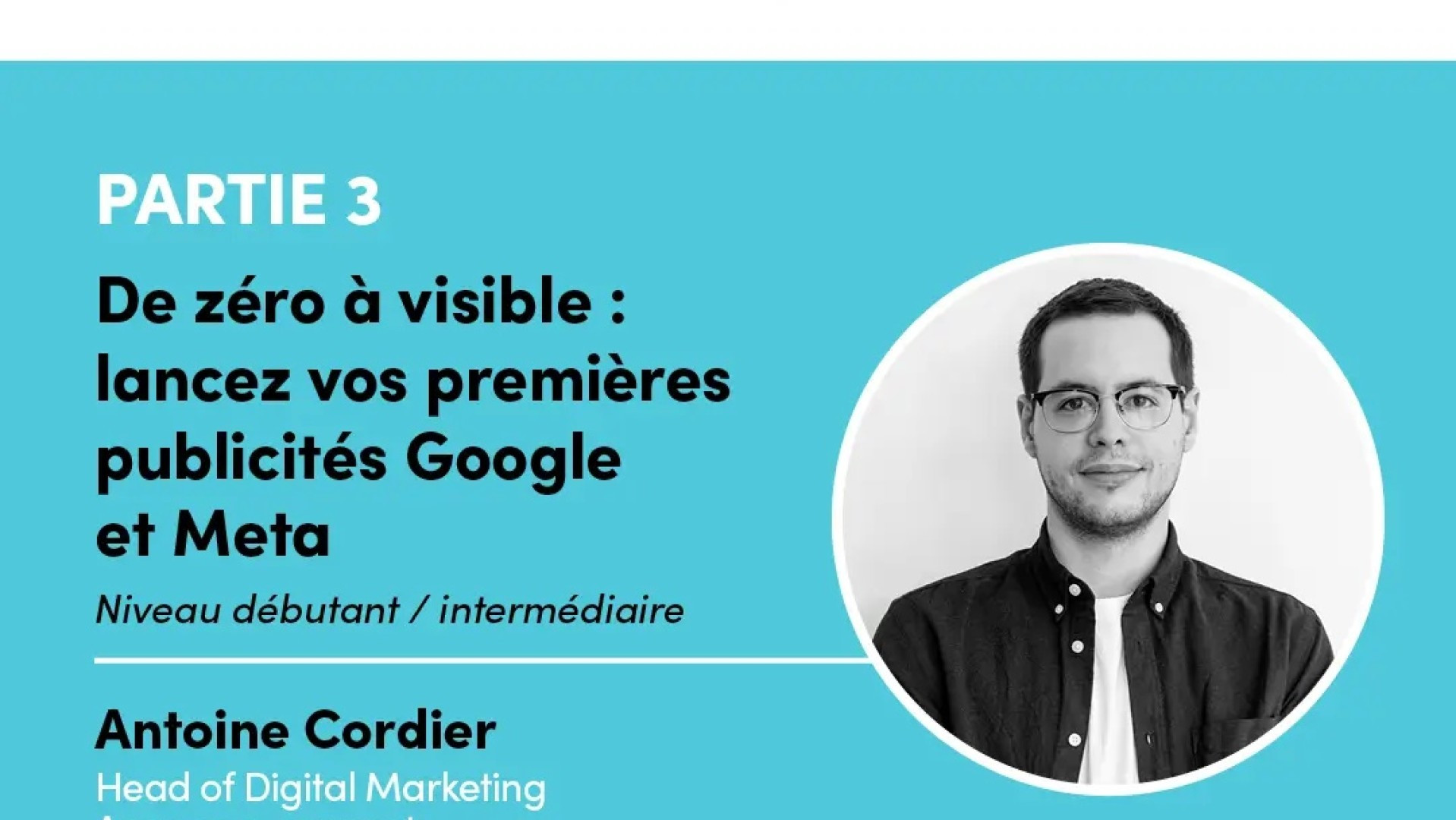 Workshop LAMA Academy - Publicités Google et Meta pour les PME